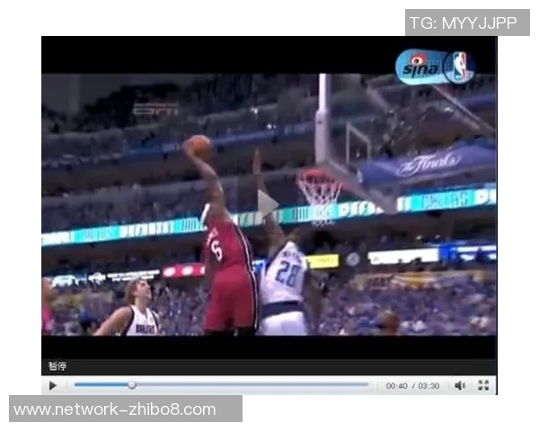 2011年NBA总决赛热火对小牛精彩回放视频全景解析与赛季回顾 2011年NBA总决赛热火对小牛精彩回放视频全景解析与赛季回顾